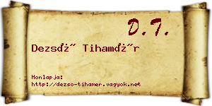 Dezső Tihamér névjegykártya